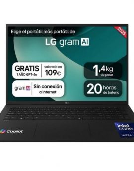 Portátil LG Gram 17ZD90T-G.AX88B Intel Core Ultra 7-255H 32GB/ 1TB SSD/ 17'/ Sin Sistema Operativo